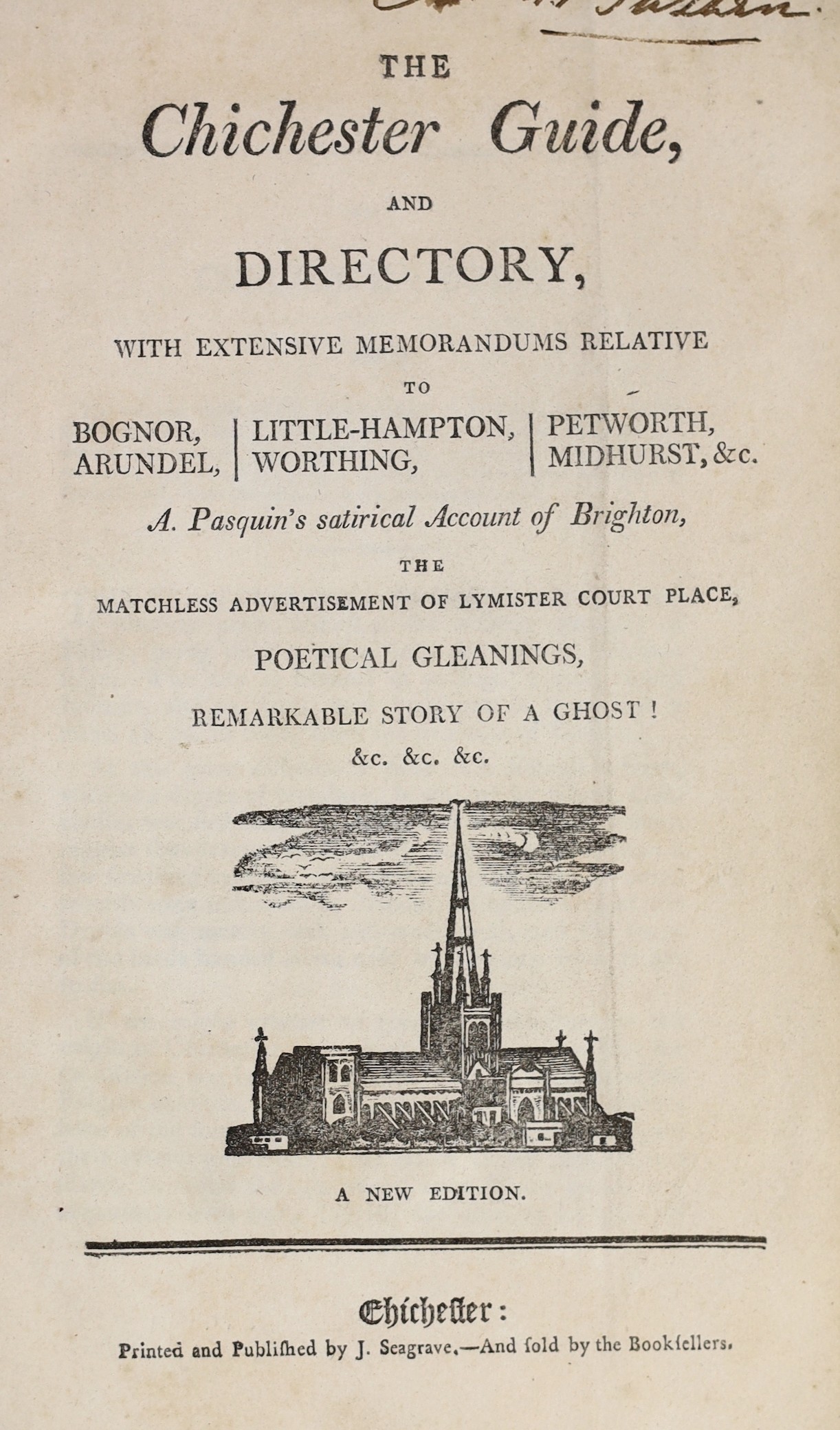 CHICHESTER: The Chichester Guide and Directory, with extensive memorandums relative to Bognor, Littlehampton, Petworth ... new edition. frontis and pictorial title vignette; old paper boards, sm.8vo. Chichester: printed